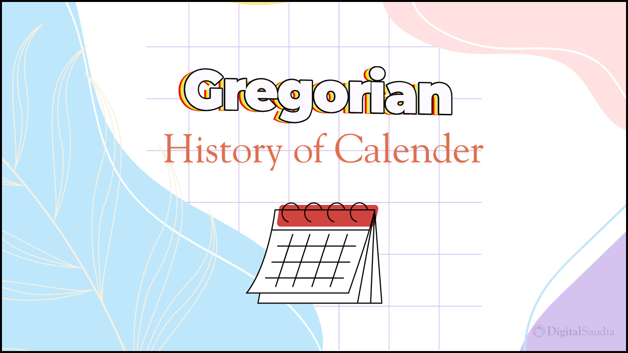 History of the Gregorian Calendar